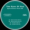 The Eyes Of Goa - Syncrosonix Parts EP