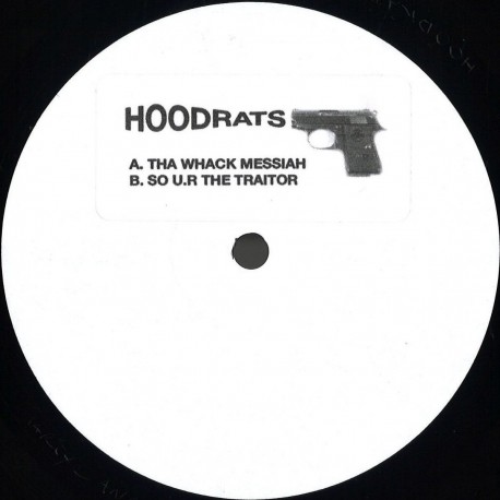 Hoodrats - Tha Whack Messiah