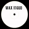 WAX ISGUD